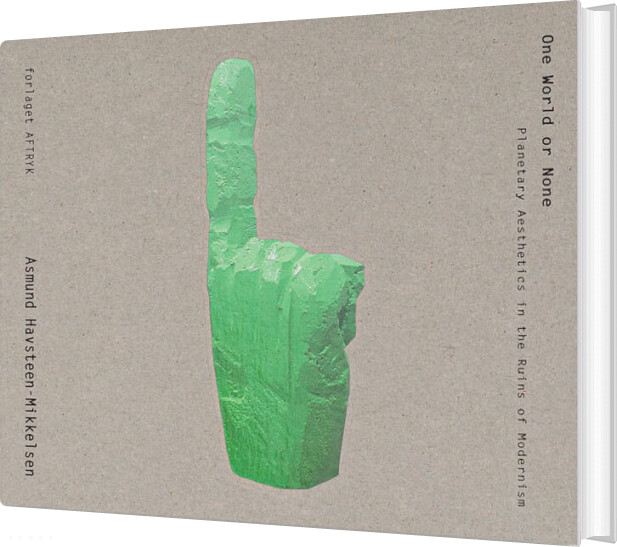 One World Or None - Asmund Havsteen-mikkelsen - English Book