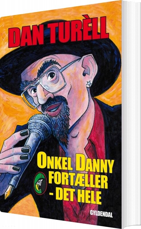 Billede af Onkel Danny Fortæller - Det Hele - Dan Turèll - Bog