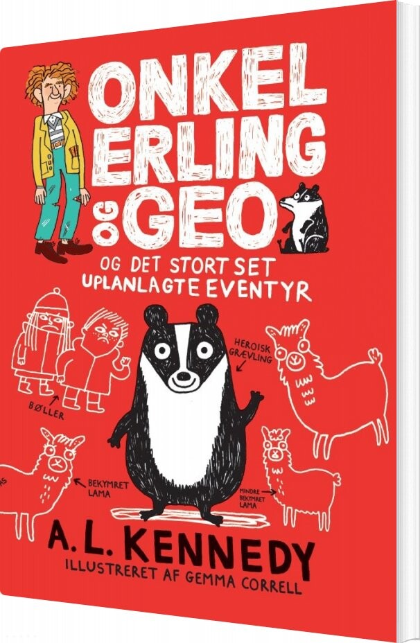 Billede af Onkel Erling Og Geo - Og Det Stort Set Uplanlagte Eventyr - A.l. Kennedy - Bog