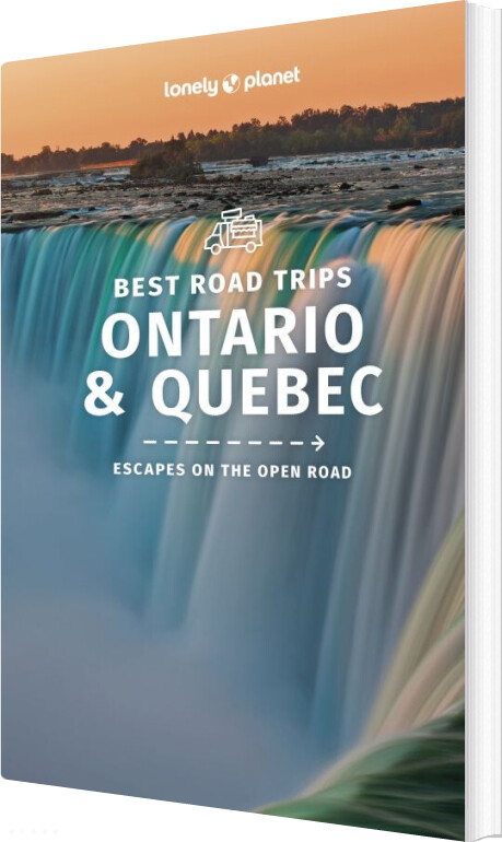 Ontario & Quebec - Best Road Trips - Lonely Planet - English Book