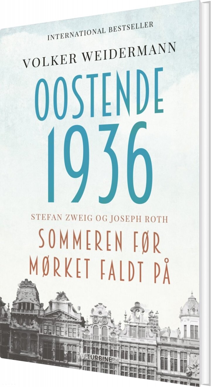 Oostende 1936 - Sommeren Før Mørket Faldt På - Volker Weidemann - Bog