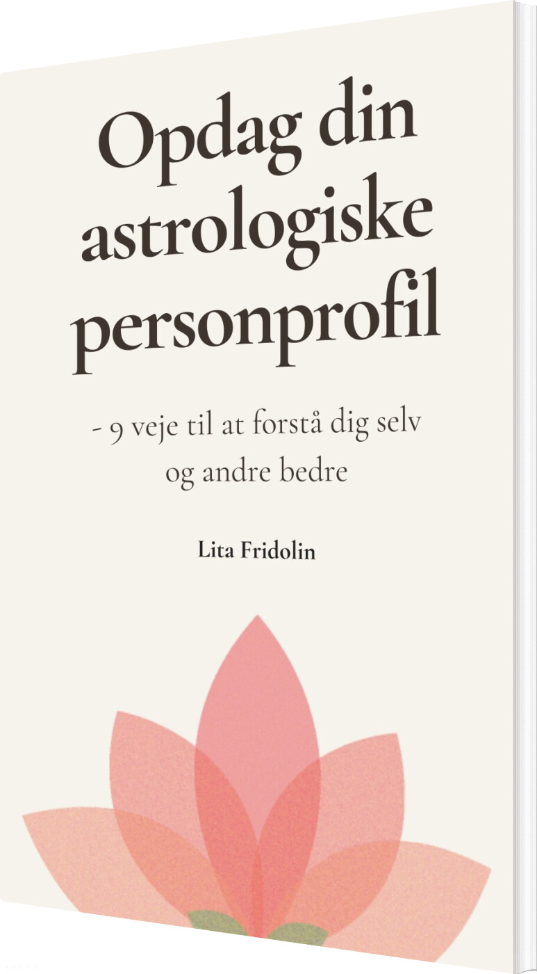 Opdag Din Astrologiske Personprofil - Lita Fridolin - Bog