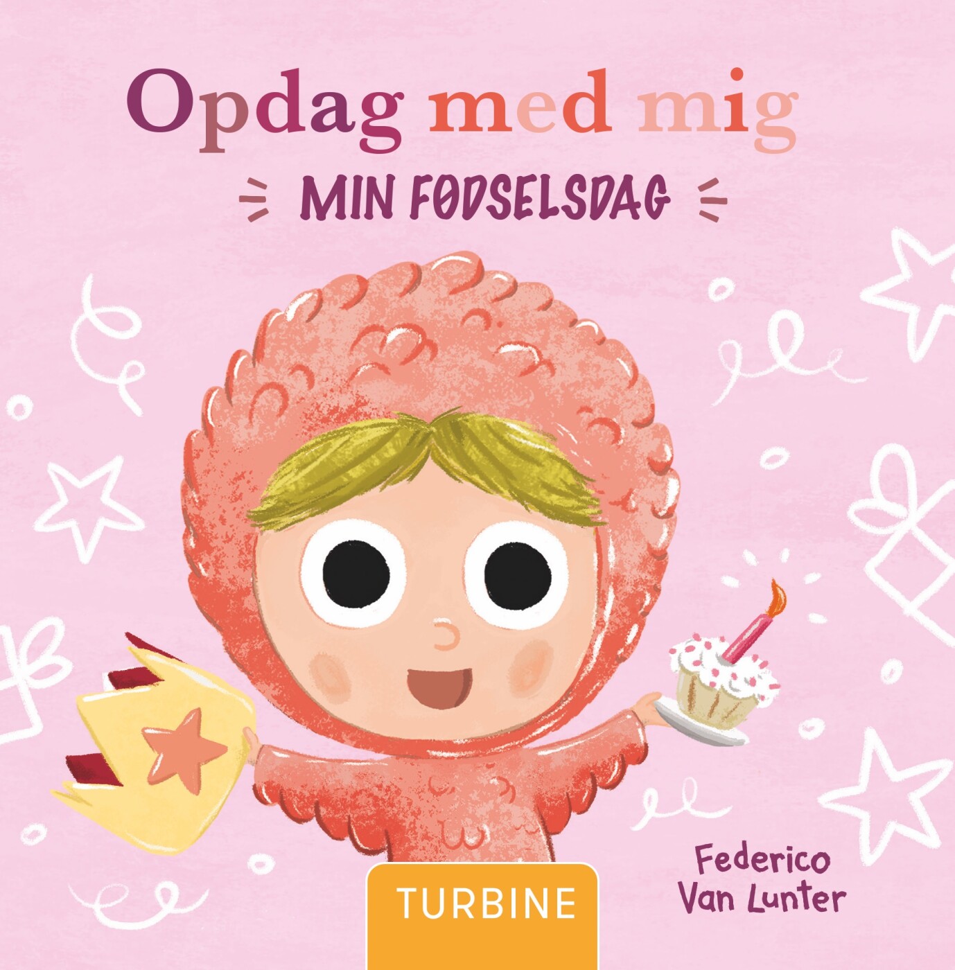 Billede af Opdag Med Mig. Min Fødselsdag - Federico Van Lunter - Bog