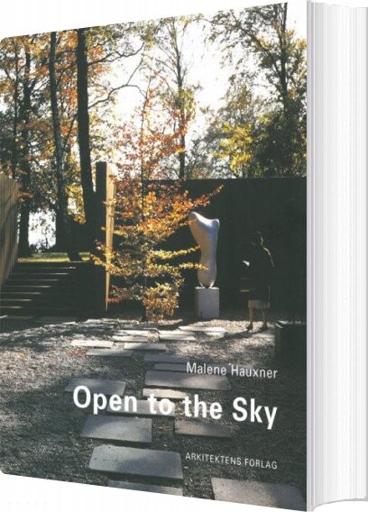 Open To The Sky - Malene Hauxner - English Book