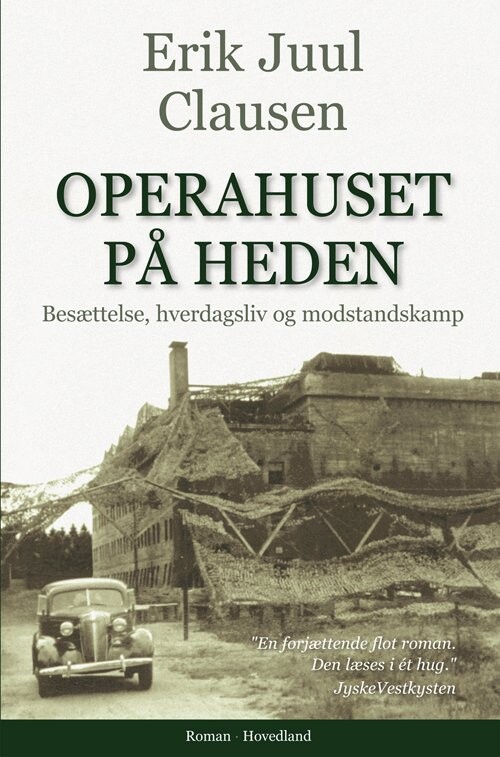 Billede af Operahuset På Heden - Erik Juul Clausen - Bog
