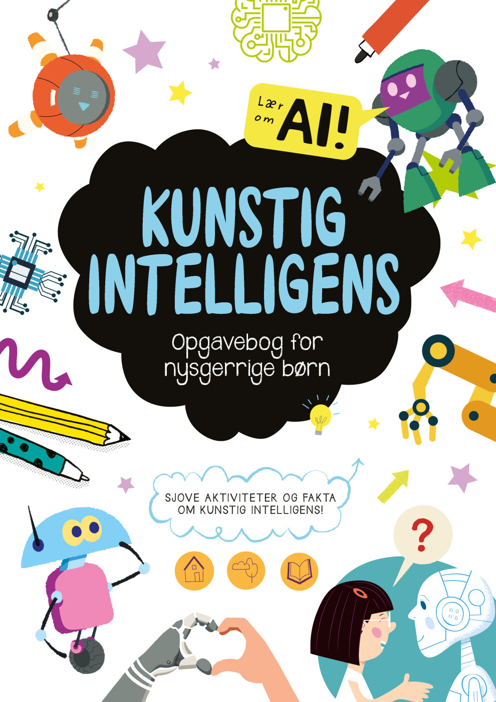 Opgavebog For Nysgerrige Børn: Kunstig Intelligens - Bog