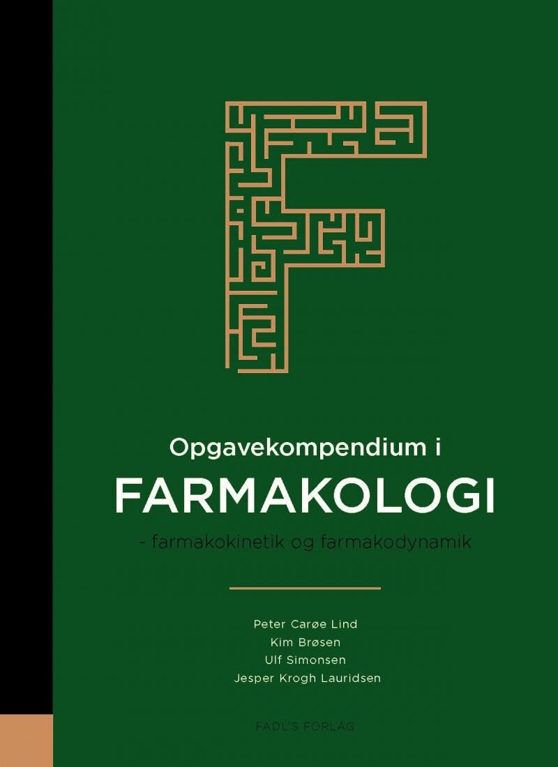 Opgavekompendium I Farmakologi - Kim Brøsen - Bog