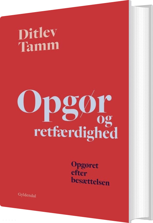Opgør Og Retfærdighed - Ditlev Tamm - Bog