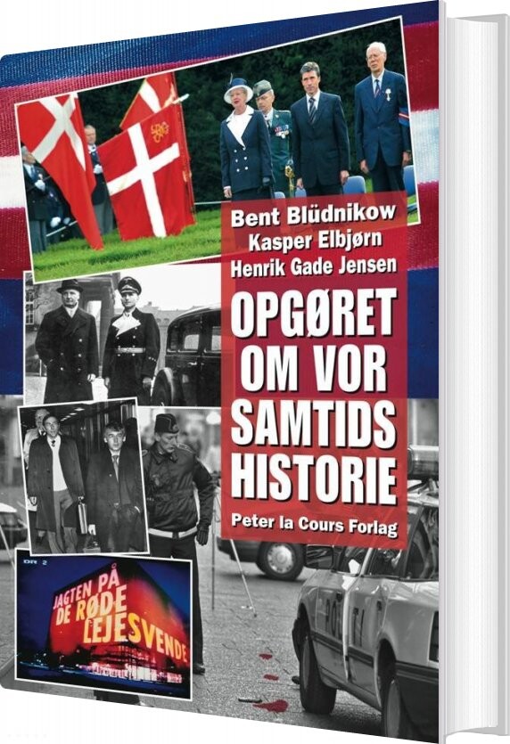 Billede af Opgøret Om Vor Samtids Historie - Henrik Gade Jensen - Bog