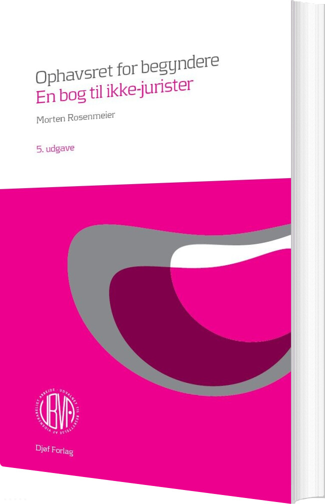 Ophavsret For Begyndere - Morten Rosenmeier - Bog
