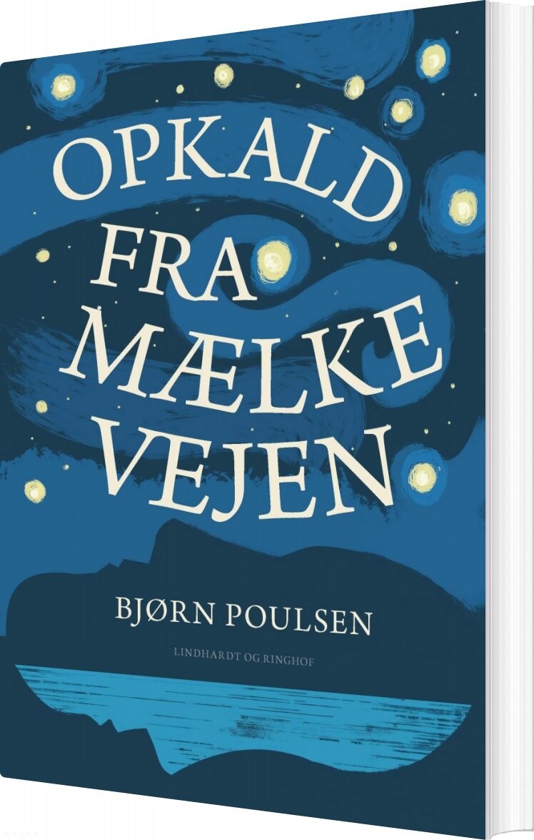 Opkald Fra Mælkevejen - Bjørn Poulsen - Bog