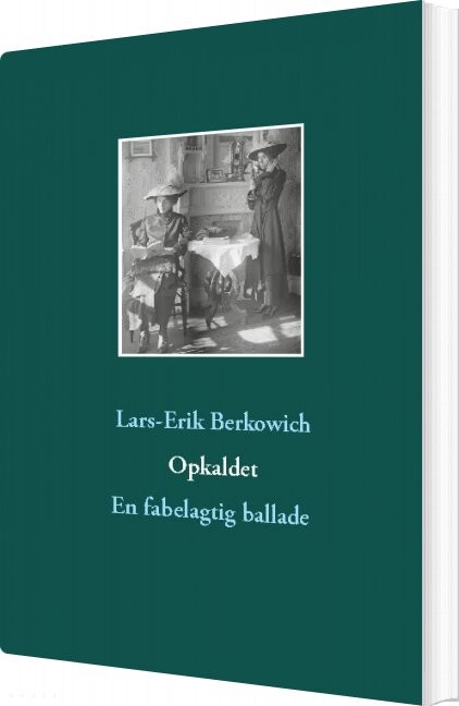 Opkaldet - Lars-erik Berkowich - Bog