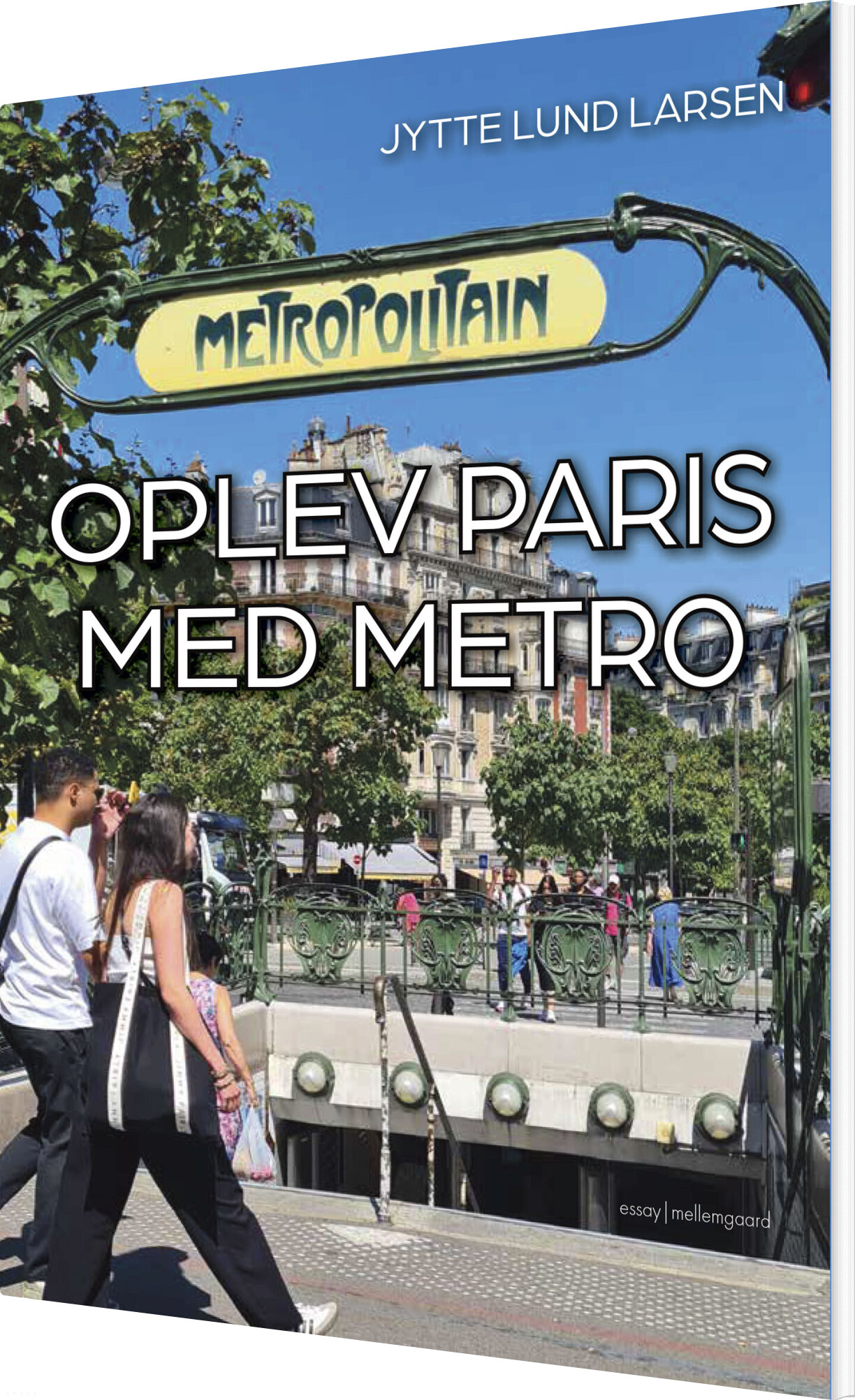 Oplev Paris Med Metro - Jytte Lund Larsen - Bog