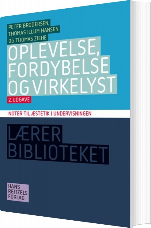 Billede af Oplevelse, Fordybelse Og Virkelyst - Thomas Ziehe - Bog