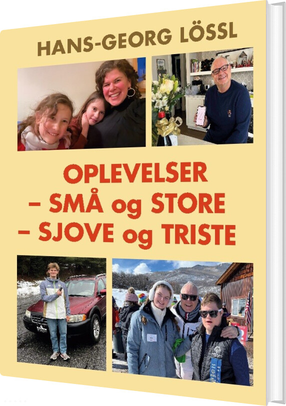 Billede af Oplevelser - Små Og Store - Sjove Og Triste - Hans-georg Lössl - Bog