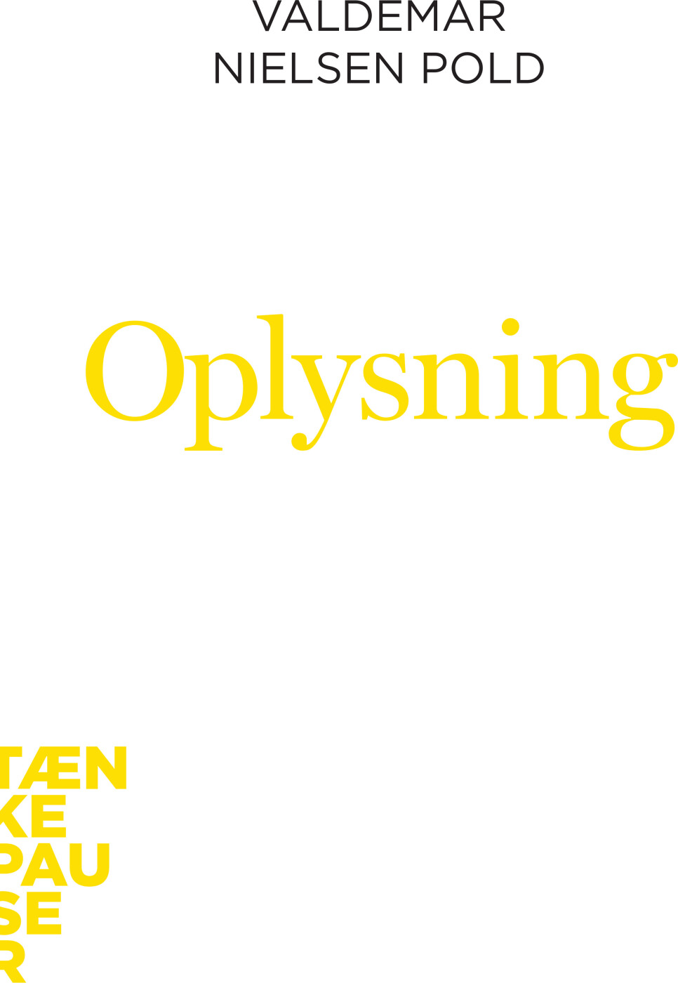 Oplysning - Valdemar Nielsen Pold - Bog