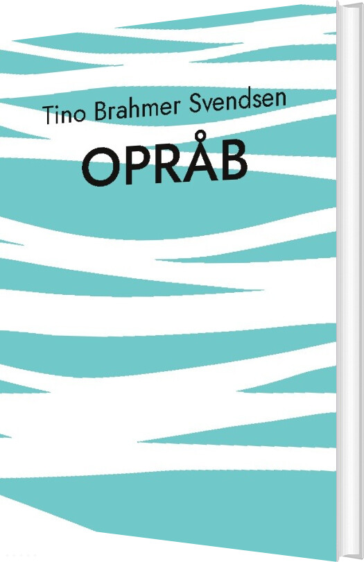 Opråb - Tino Brahmer Svendsen - Bog - Books On Demand