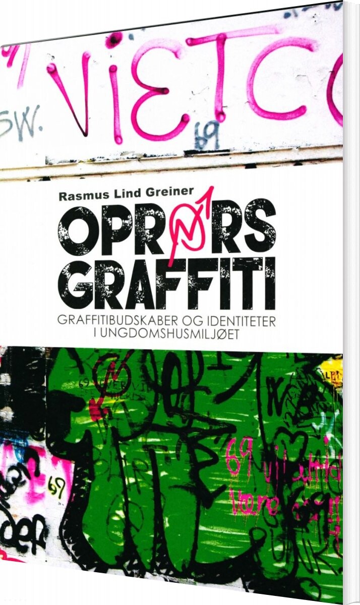 Oprørsgraffiti - Rasmus Lind Greiner - Bog