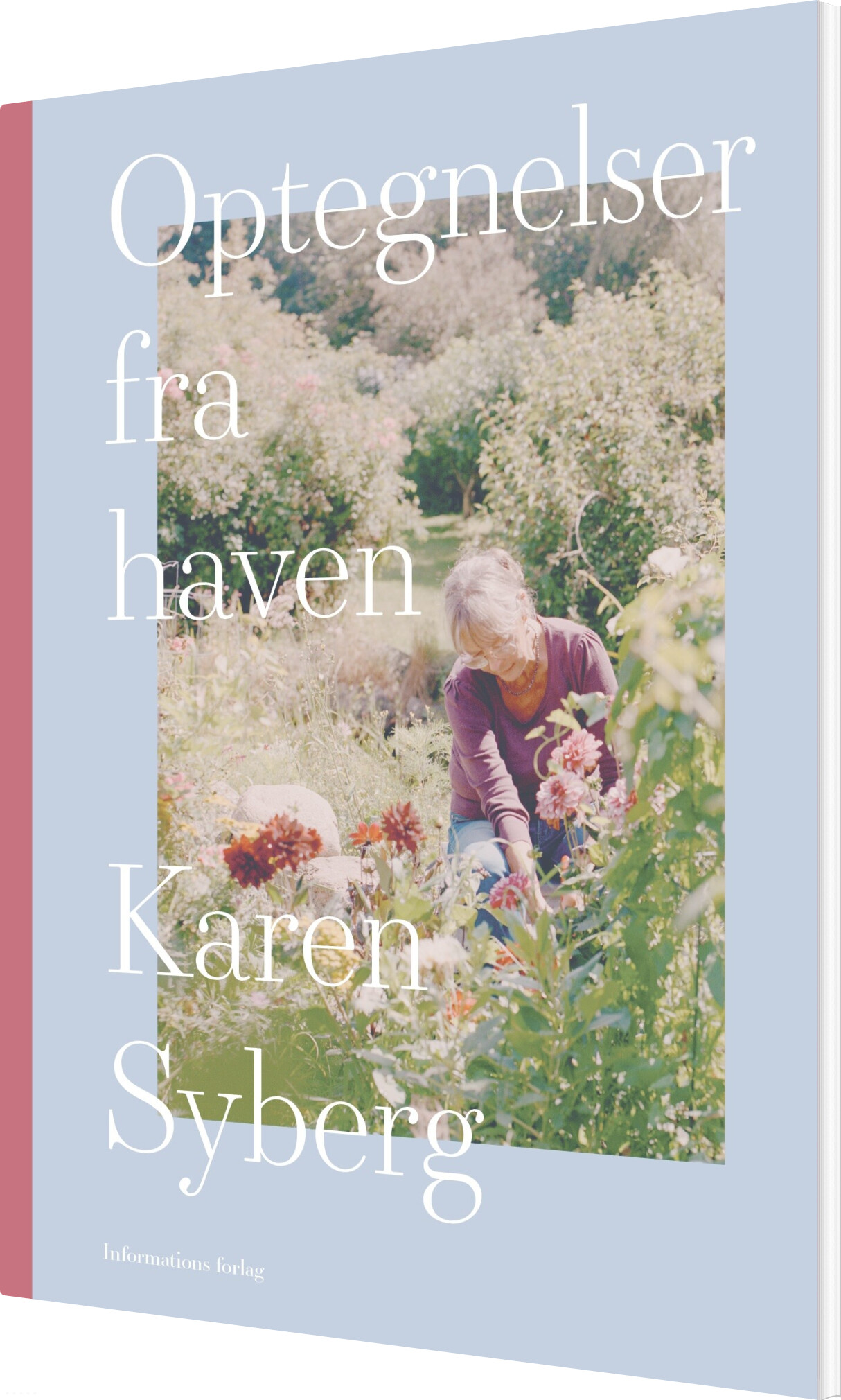 Optegnelser Fra Haven - Karen Syberg - Bog