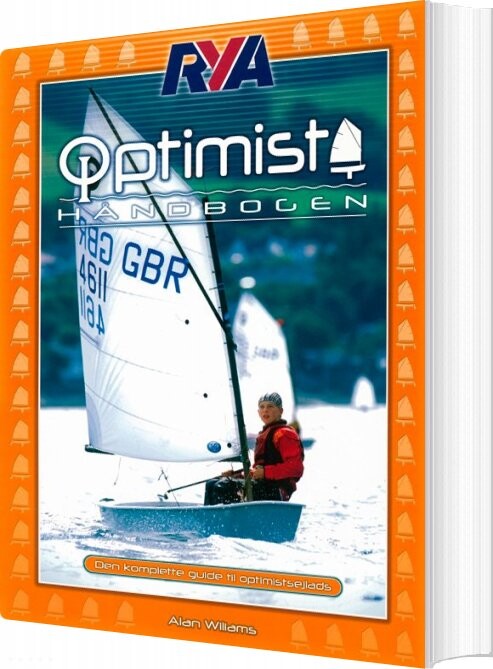 Optimist Håndbogen - Alan Williams - Bog