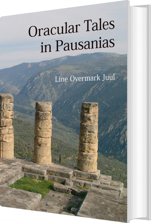 Oracular Tales In Pausanias - Line Overmark Juul - Bog