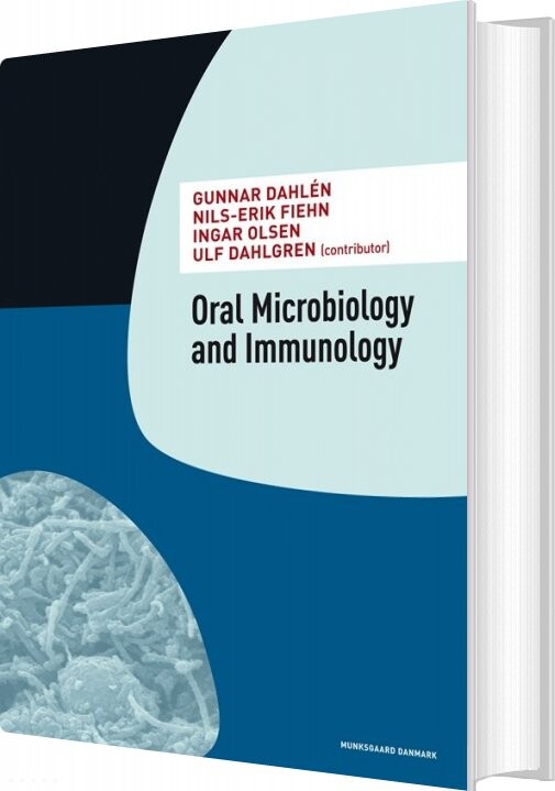 Oral Microbiology And Immunology - Gunnar Dahlén - Bog