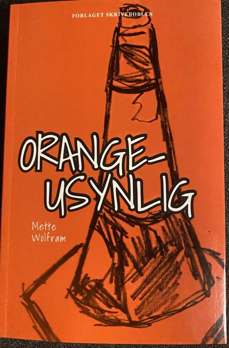 Billede af Orangeusynlig - Mette Wolfram - Bog