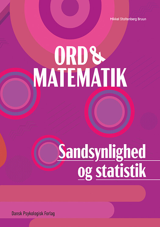 Billede af Ord & Matematik - Sandsynlighed Og Statistik - Mikkel Stoltenberg Bruun - Bog