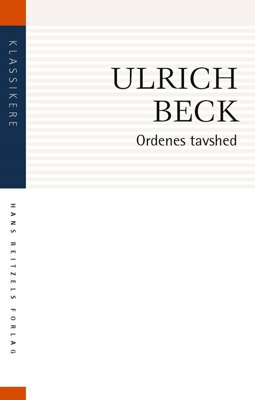 Billede af Ordenes Tavshed - Ulrich Beck - Bog