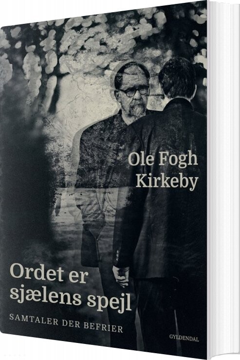 Ordet Er Sjælens Spejl - Ole Fogh Kirkeby - Bog