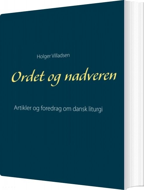 Ordet Og Nadveren - Holger Villadsen - Bog