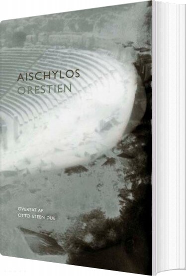 Orestien 3 Eumeniderne - Aischylos - Bog