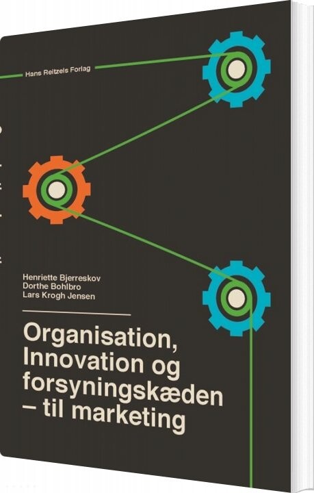 Organisation, Innovation Og Forsyningskæden af - Hæftet Bog Gucca.dk