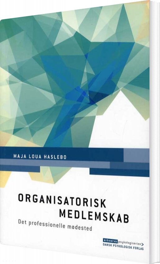 Organisatorisk Medlemskab - Maja Loua Haslebo - Bog