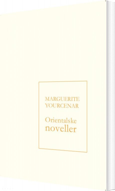 Billede af Orientalske Noveller - Marguerite Yourcenar - Bog