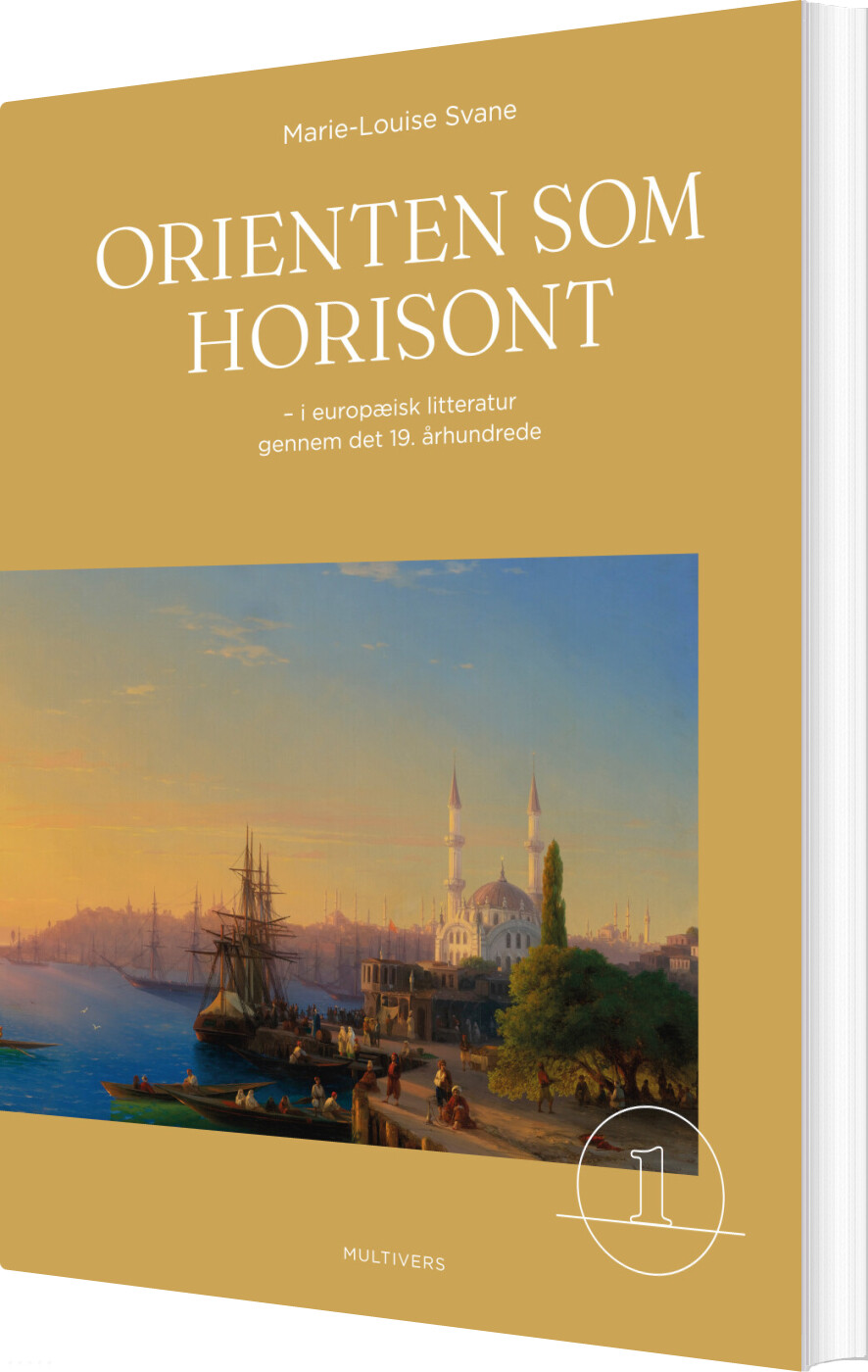 Orienten Som Horisont - Marie-louise Svane - Bog