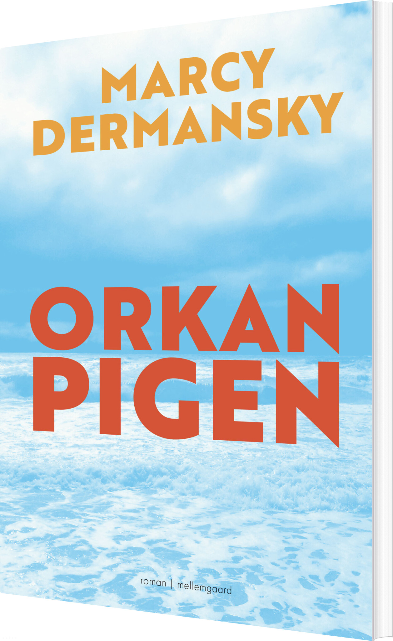 Orkanpigen - Marcy Dermansky - Bog