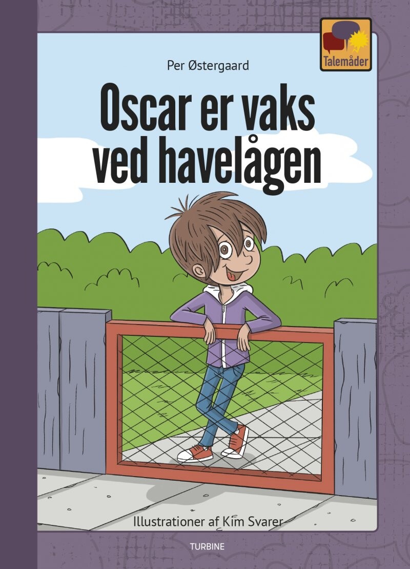 Se Oscar Er Vaks Ved Havelågen - Per østergaard - Bog hos Gucca.dk