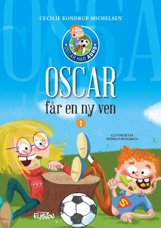 Oscar Får En Ny Ven - Cecilie Kondrup Michelsen - Bog