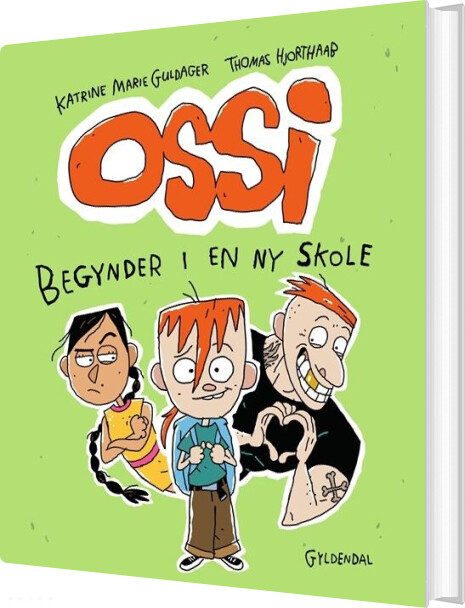 Ossi Begynder I En Ny Skole - Katrine Marie Guldager - Bog