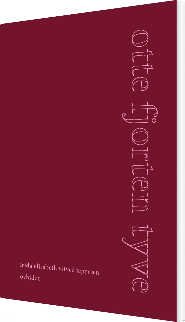 Otte Fjorten Tyve - Frida Elisabeth Vitved Jeppesen - Bog