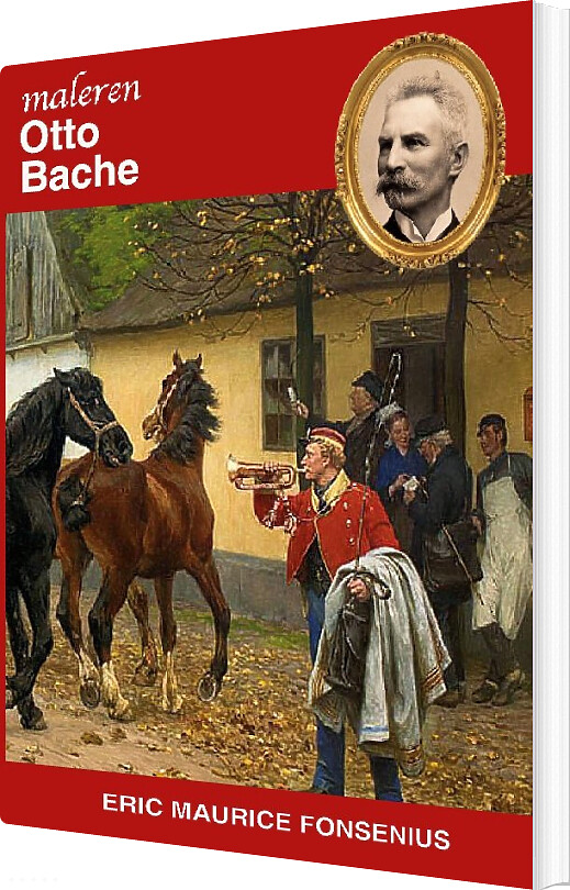 Otto Bache - Eric Maurice Fonsenius - Bog