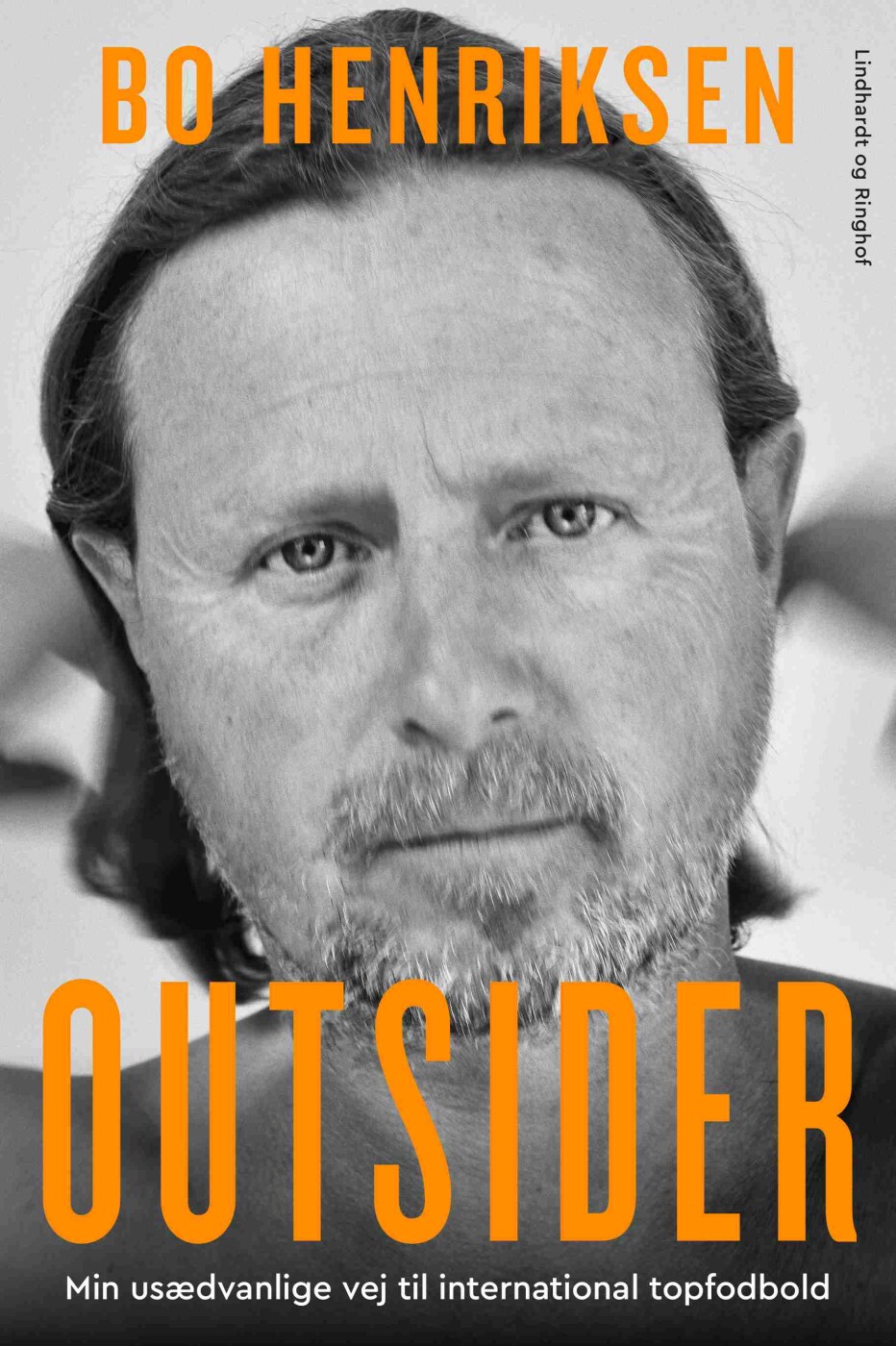 Outsider - Bo Henriksen - Bog - Lindhardt Og Ringhof