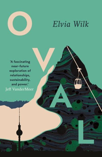 Oval - Elvia Wilk - Bog