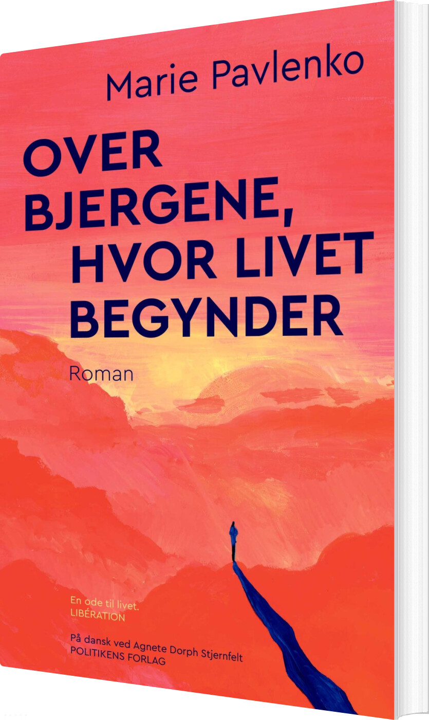 Over Bjergene, Hvor Livet Begynder - Marie Pavlenko - Bog