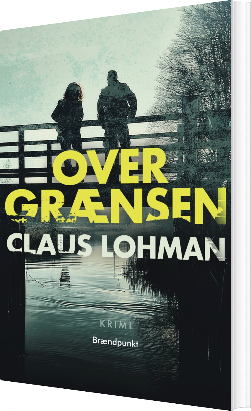 Over Grænsen - Claus Lohman - Bog