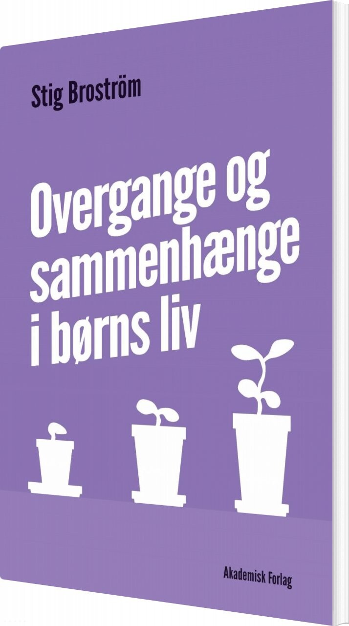 Billede af Overgange Og Sammenhænge I Børns Liv - Stig Broström - Bog