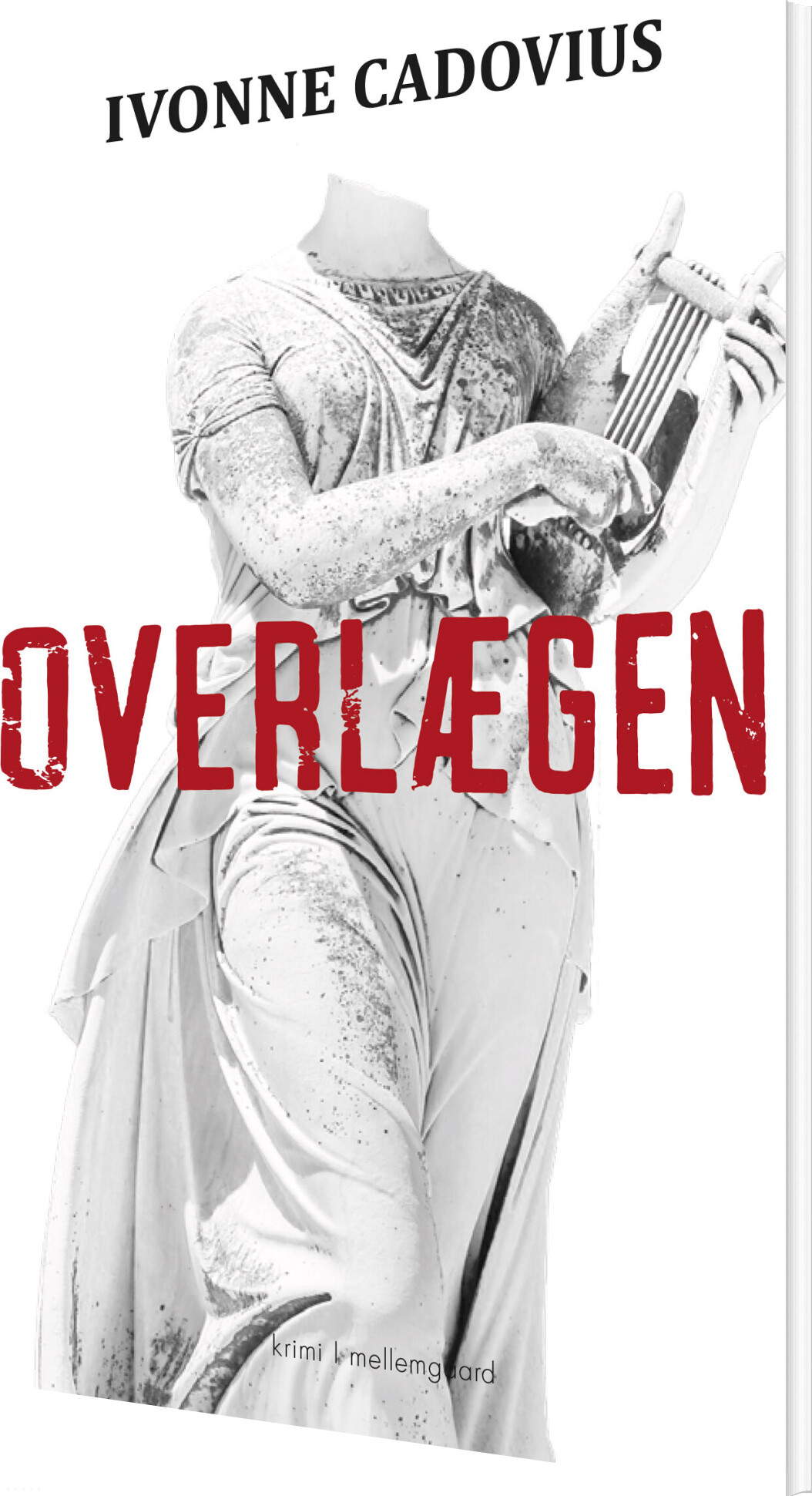 Overlægen - Ivonne Cadovius - Bog