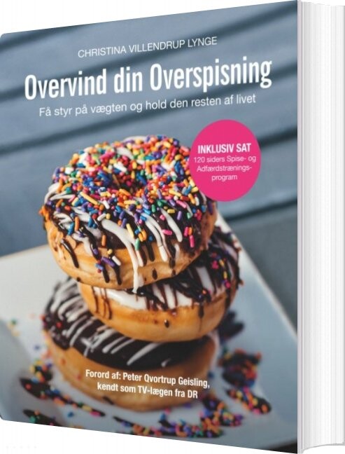 Overvind Din Overspisning - Christina Villendrup Lynge - Bog