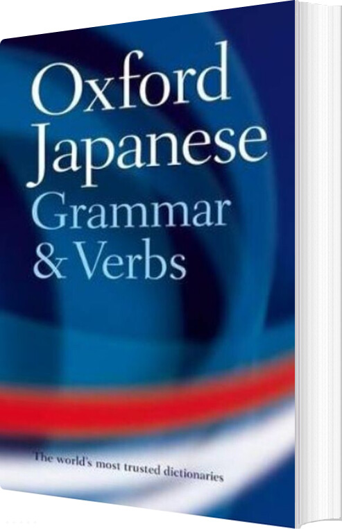Oxford Japanese Grammar And Verbs - Jonathan Bunt - English Book